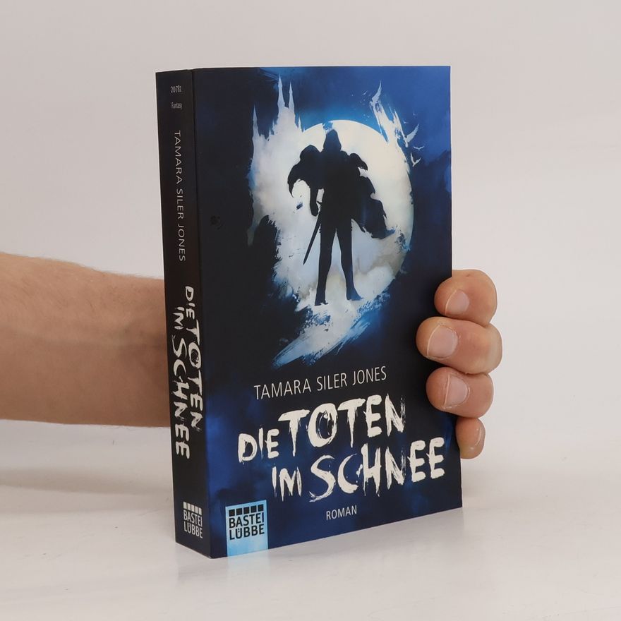 Tamara Siler Jones Die Toten im Schnee