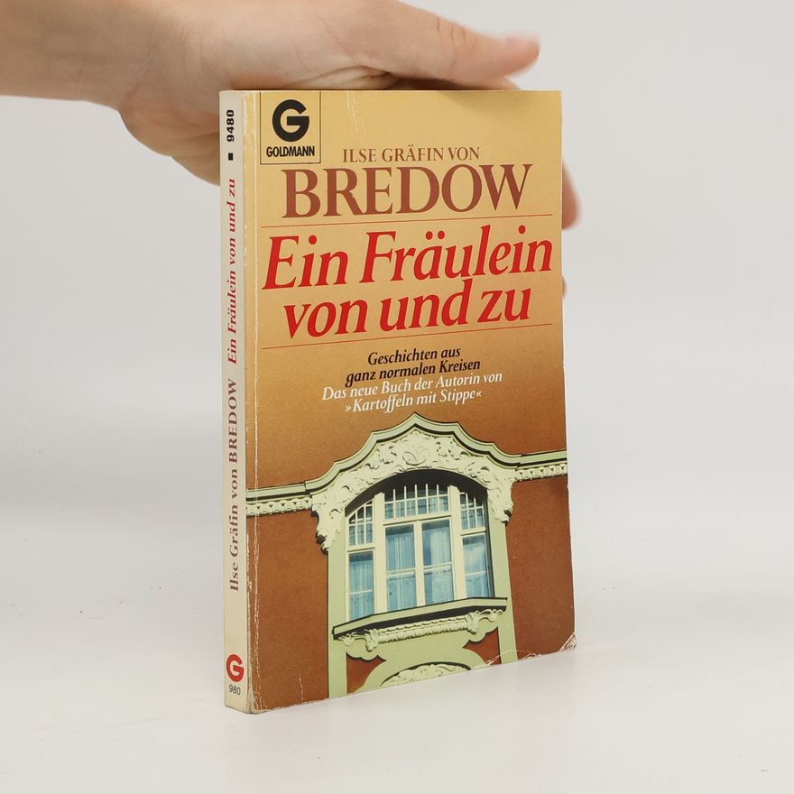 Ilse von Bredow Ein Fräulein von und zu