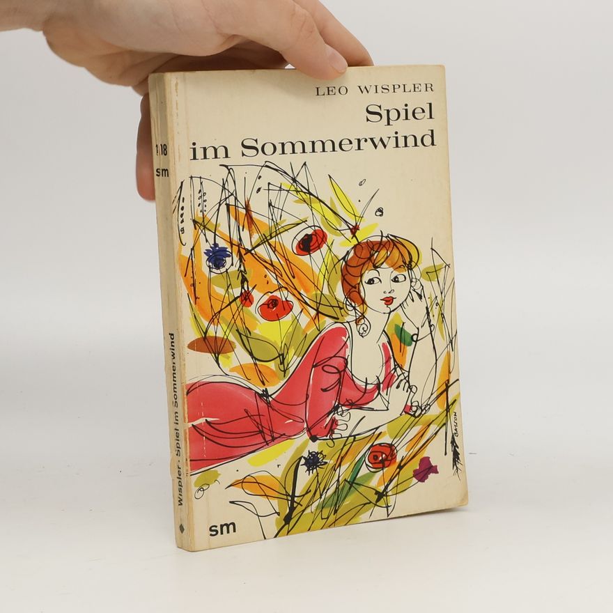 Leo Wispler Spiel im Sommerwind