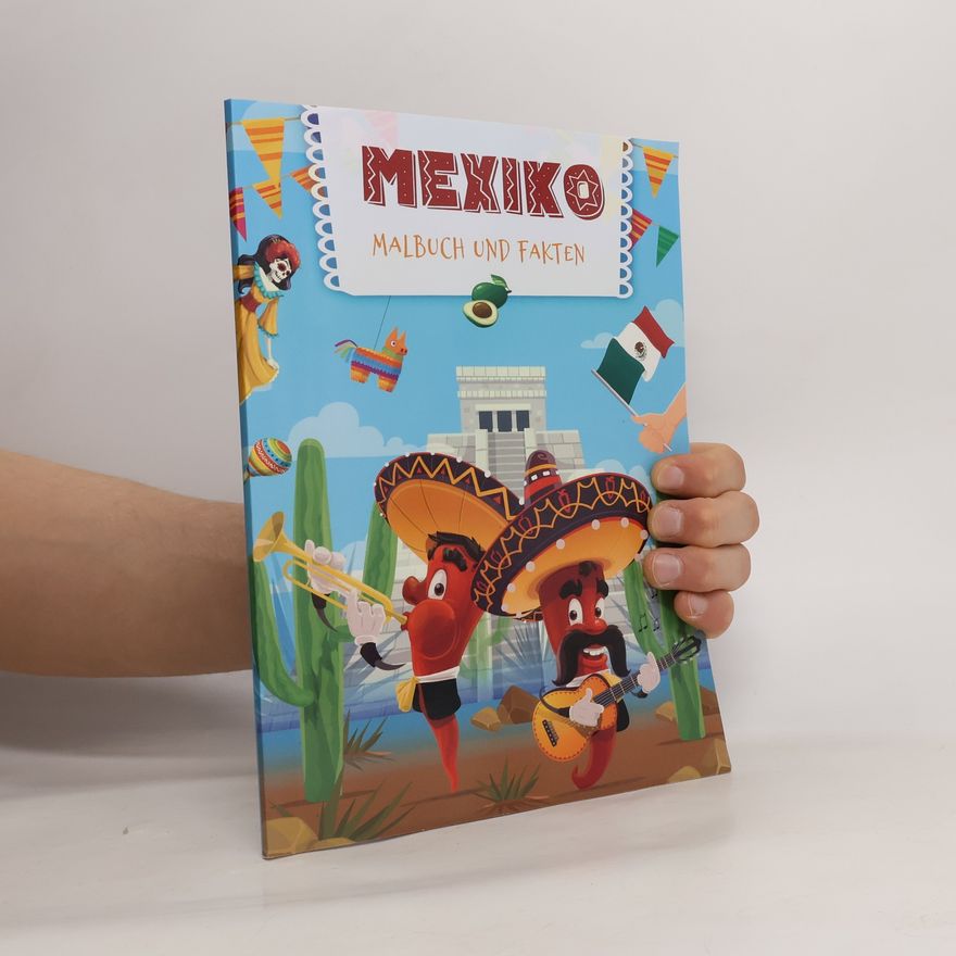 Lürro Malbücher und Fakten für Kinder: Mexiko Malbuch und Fakten