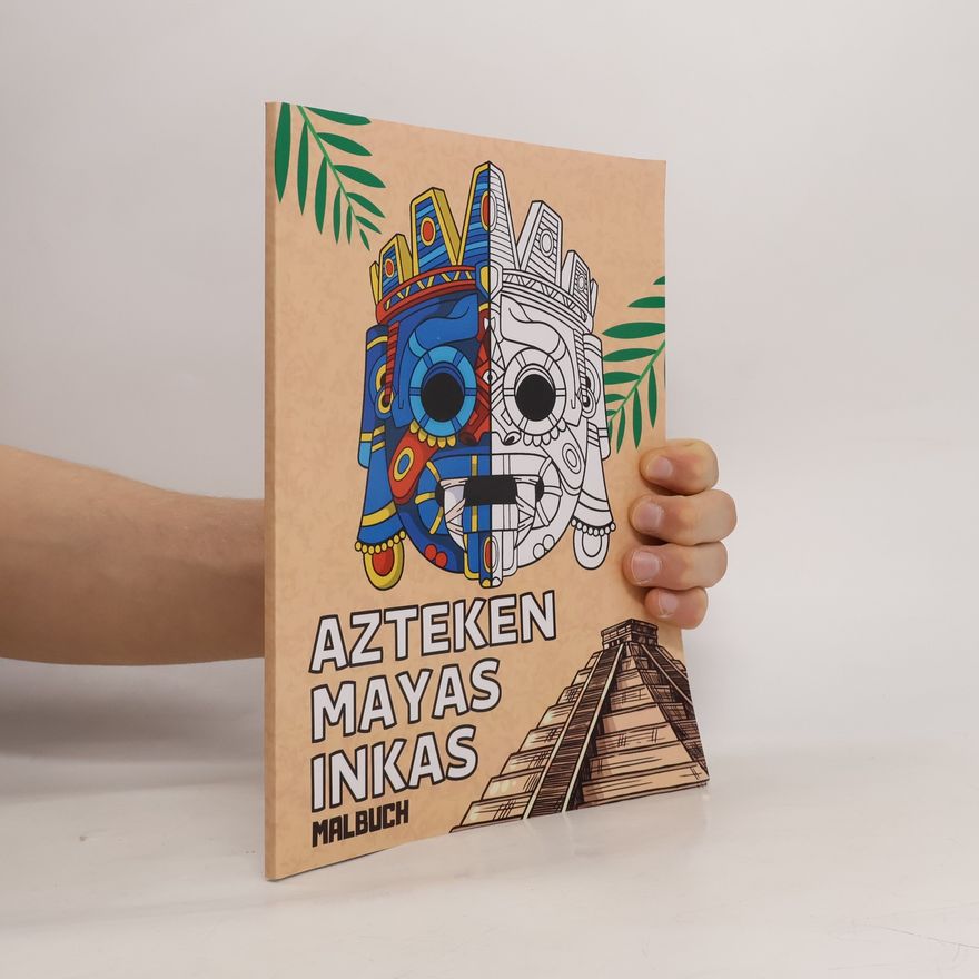 Matthew Person Azteken Mayas Inkas Malbuch