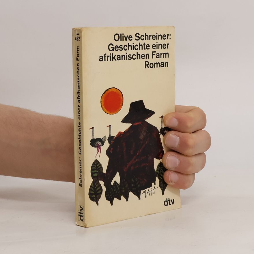 Olive Schreiner Geschichte einer afrikanischen Farm