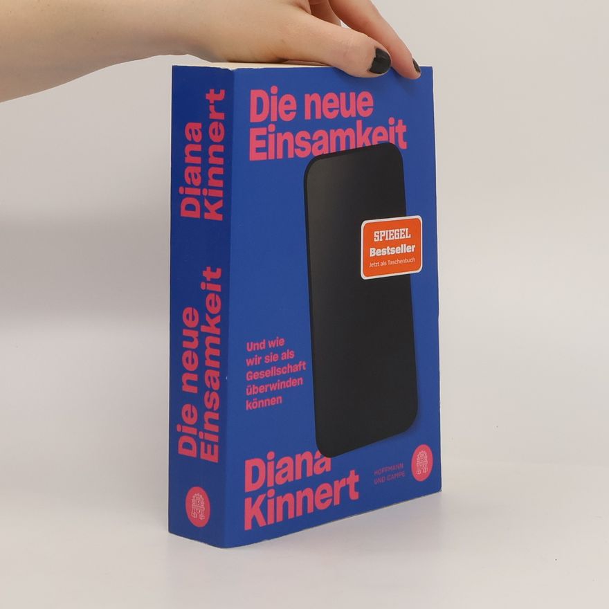 Diana Kinnert Die neue Einsamkeit