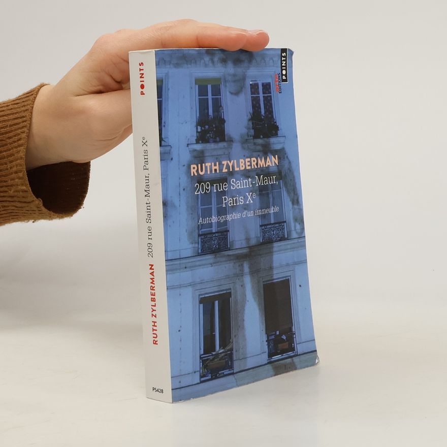 Ruth Zylberman Points: 209 rue Saint-Maur, Paris Xe