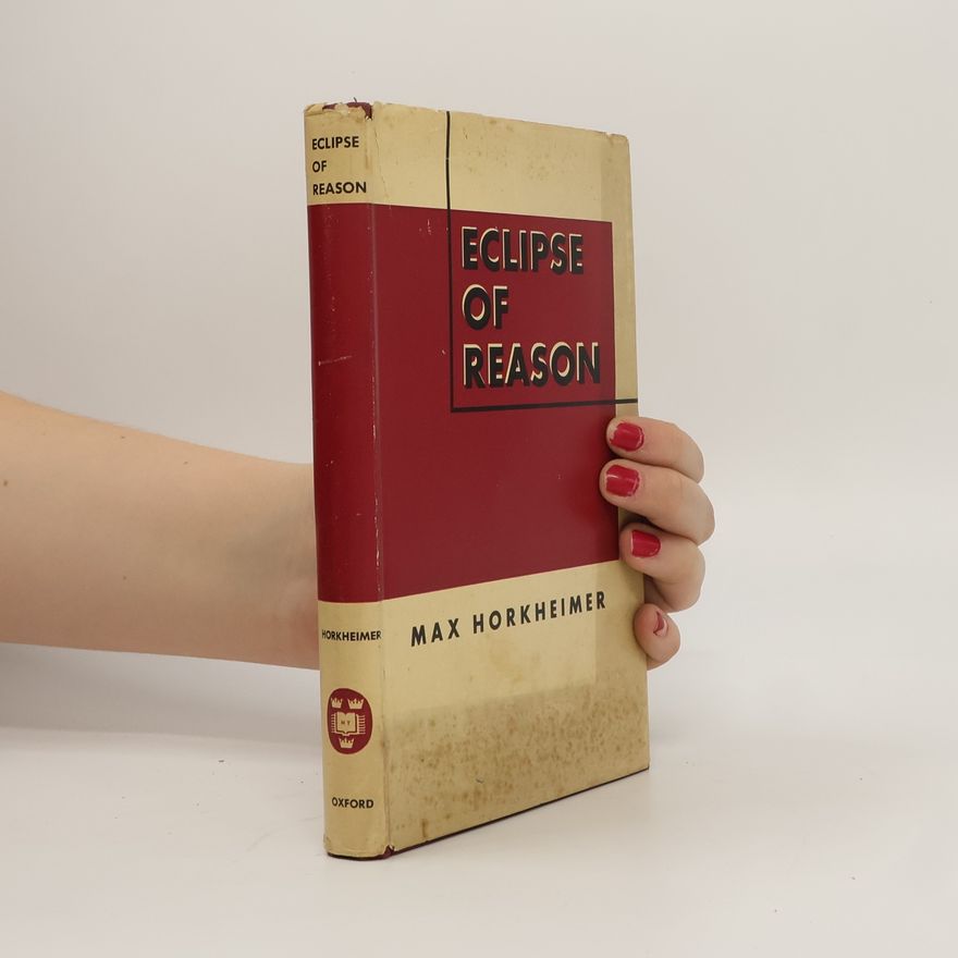 Max Horkheimer Eclipse of Reason