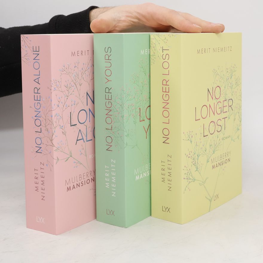 Merit Niemeitz No longer lost. No longer yours. No longer alone 1-3