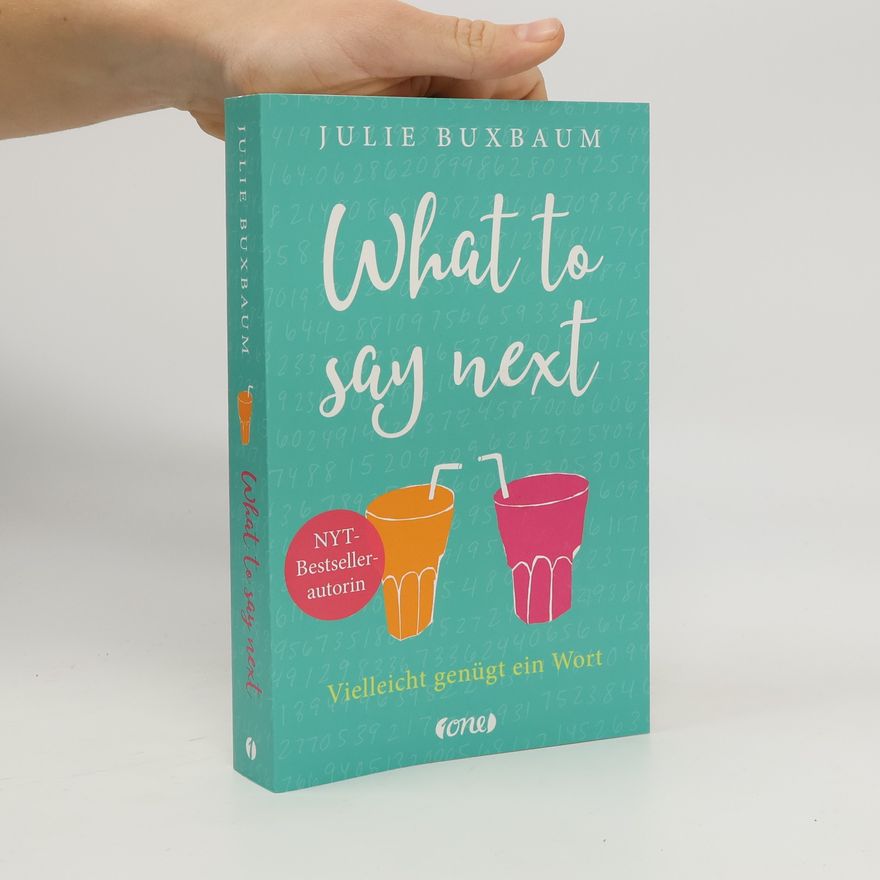 Julie Buxbaum What to Say Next