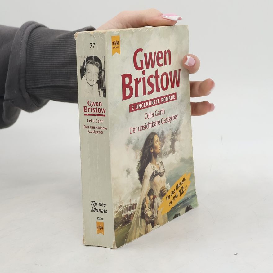 Gwen Bristow Celia Garth / Der unsichtbare Gastgeber