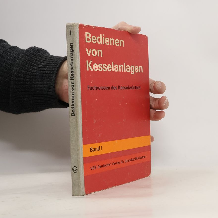 Autorenkollektiv Bedienen von Kesselangen I.
