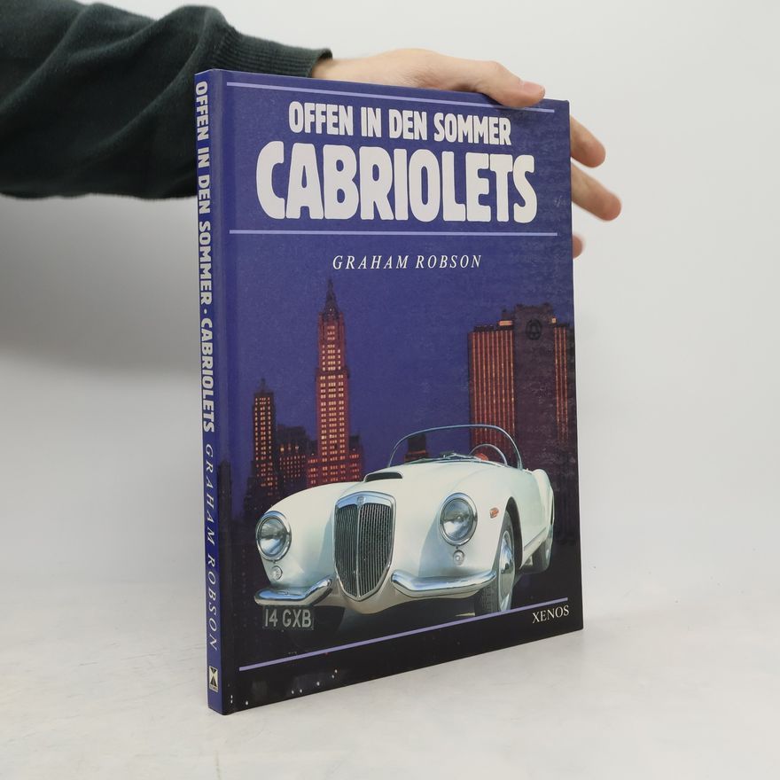 Graham Robson Offen in den Sommer - Cabriolets