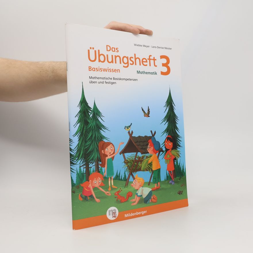 Lara-Denise Meister Das Übungsheft Basiswissen 3