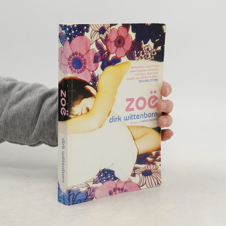 Dirk Wittenborn Zoe