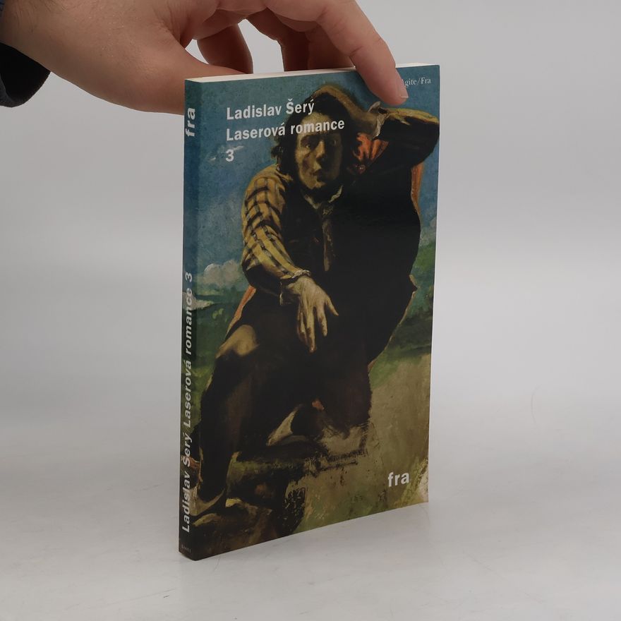 Ladislav Šerý Laserová romance 3