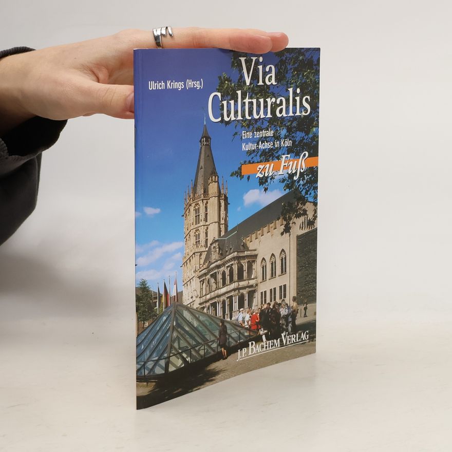 Ulrich Krings Via Culturalis zu Fuß