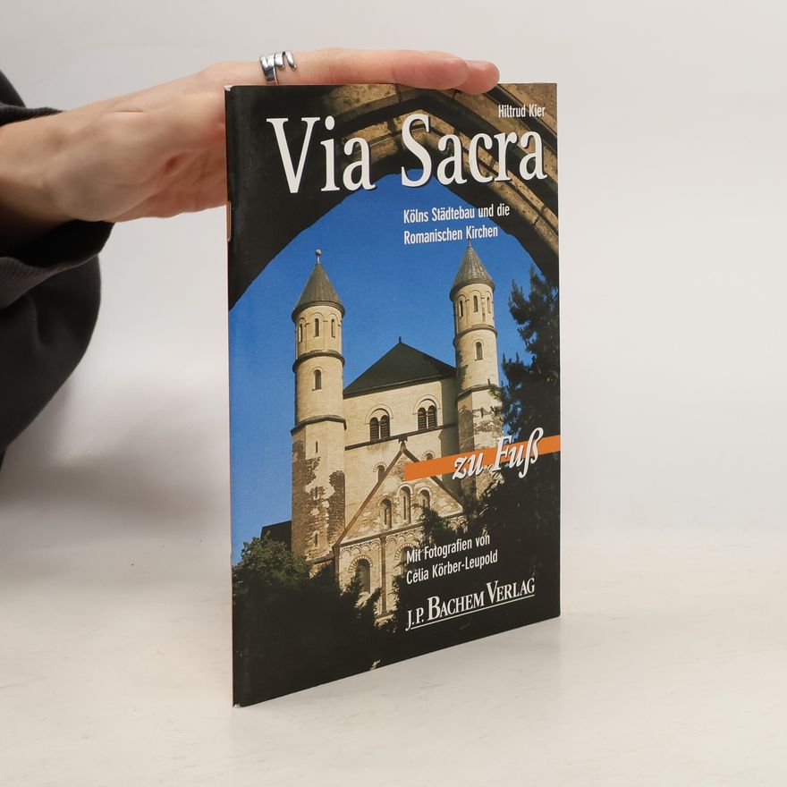 Hiltrud Kier Via Sacra zu Fuß