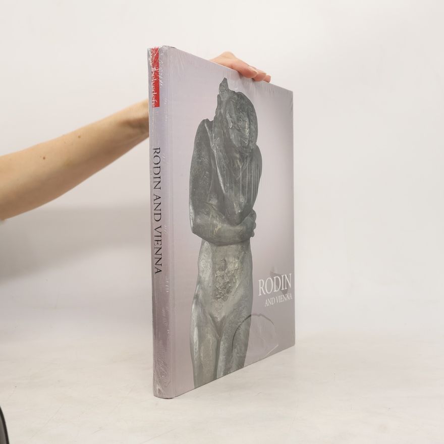 Agnes HussleinArco Rodin and Vienna