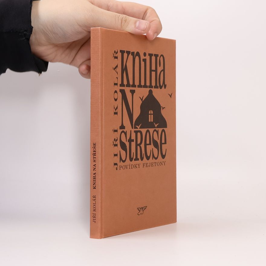 Jiří Kolář Kniha na střeše