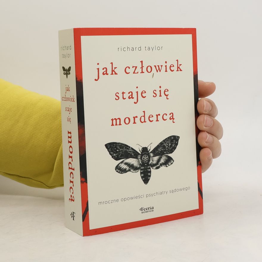Richard Taylor Jak człowiek staje się mordercą