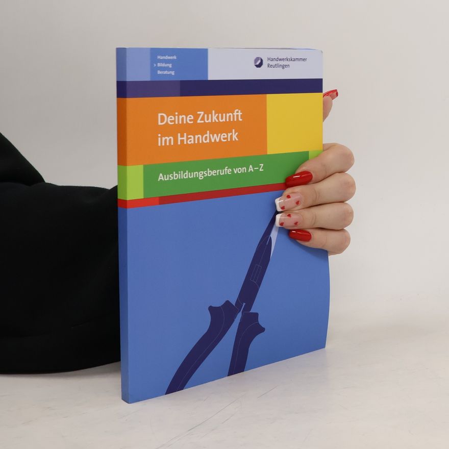 Autorenkollektiv Deine Zukunft im Handwerk