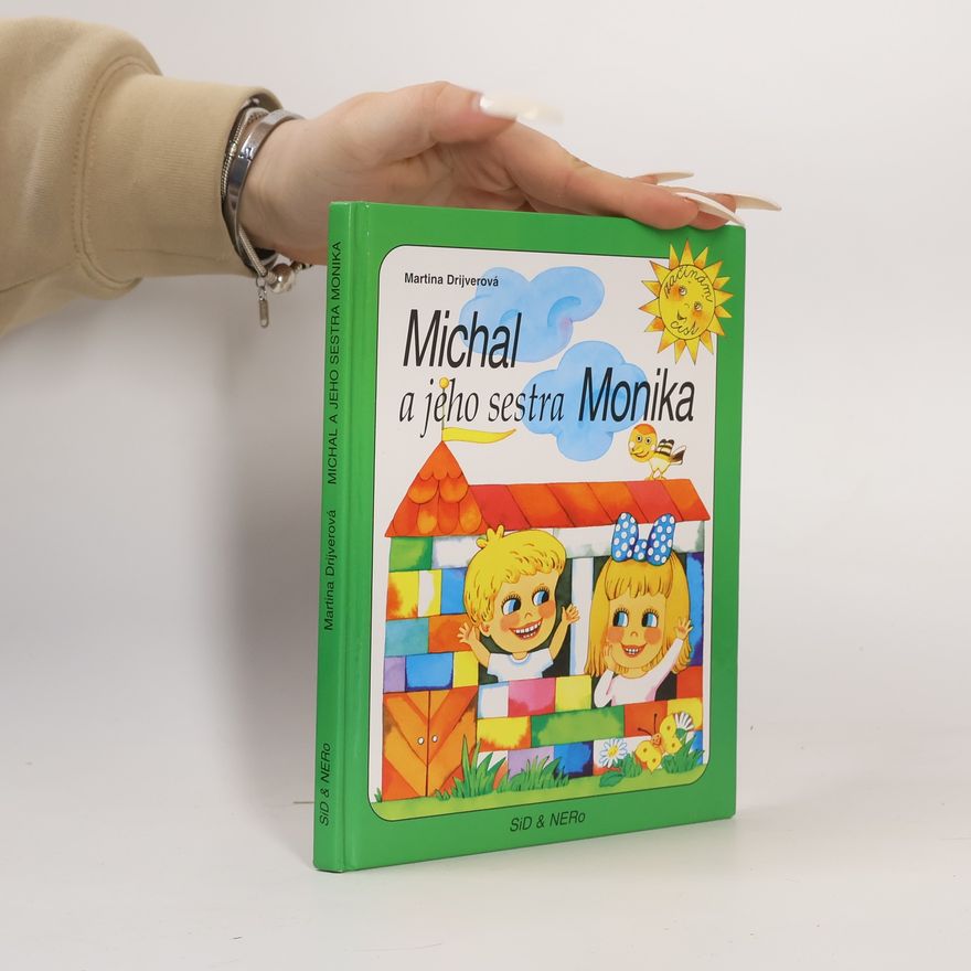 Martina Drijverová Michal a jeho sestra Monika