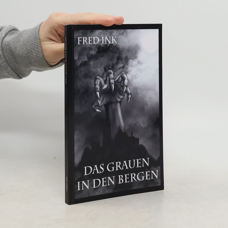 Fred Ink Das Grauen in den Bergen