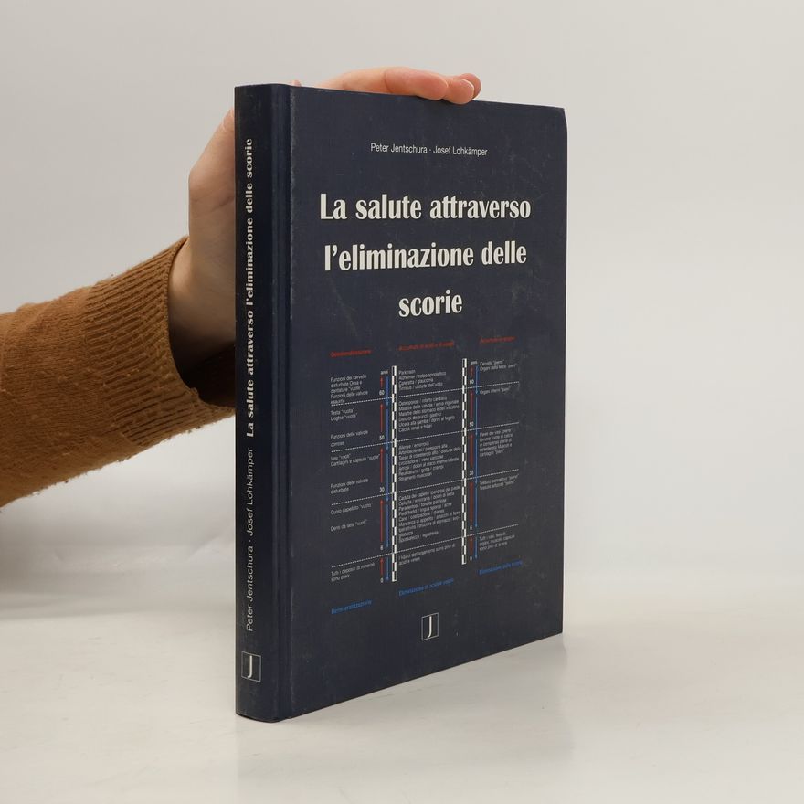 Peter Jentschur La salute attraverso l'eliminazione delle scorie