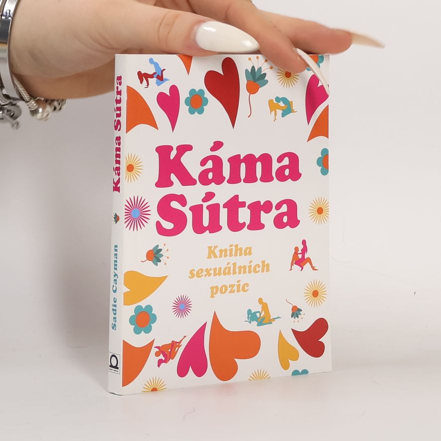 Sadie Cayman Káma Sútra - Kniha sexuálních pozic