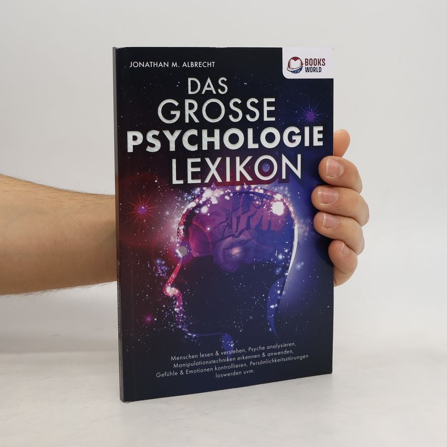 Jonathan M. Albrecht Das Grosse Psychologie Lexikon