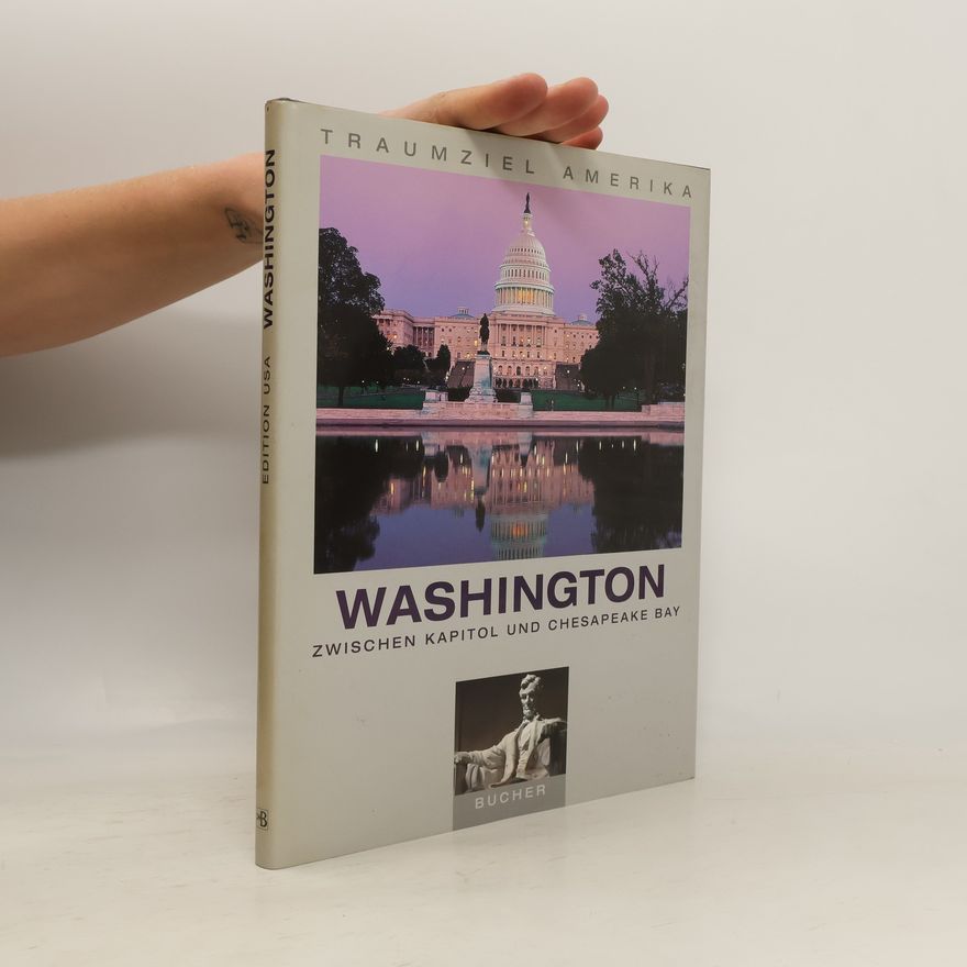 Christian Heeb Traumziel Amerika: Washington