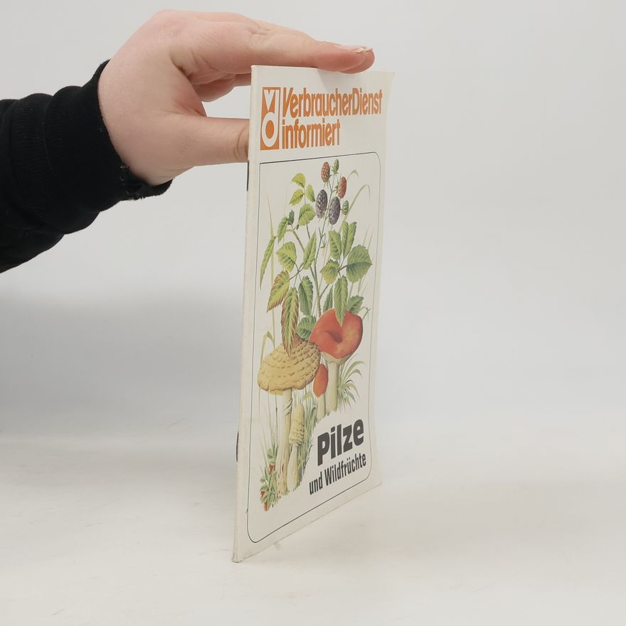Autorenkollektiv Pilze und Wildfrüchte