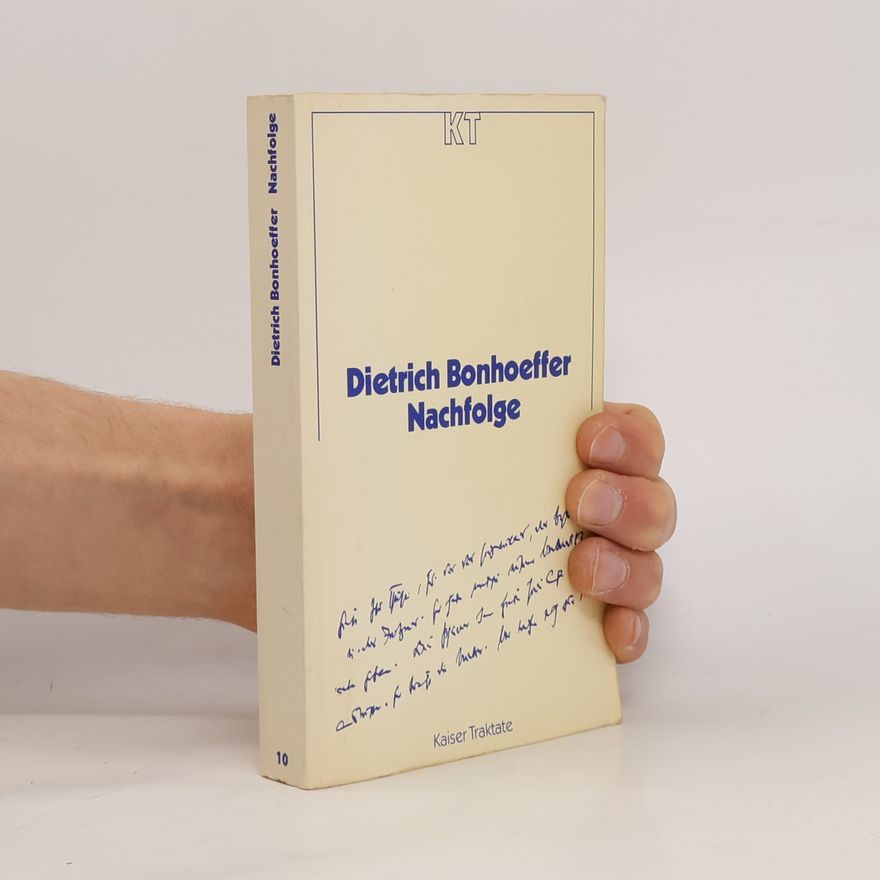 Dietrich Bonhoeffer Kaiser Traktate - 10: Nachfolge