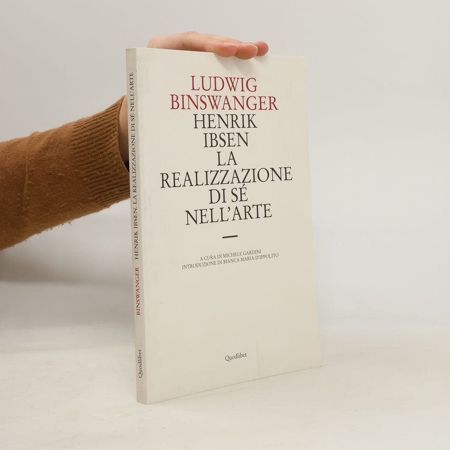 Ludwig Binswanger Henrik Ibsen