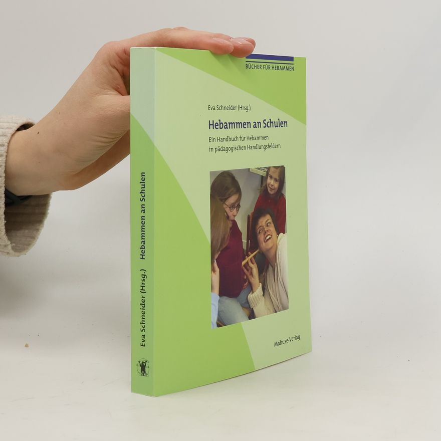 Eva Schneider Hebammen an Schulen