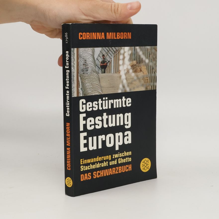 Corinna Milborn Gestürmte Festung Europa