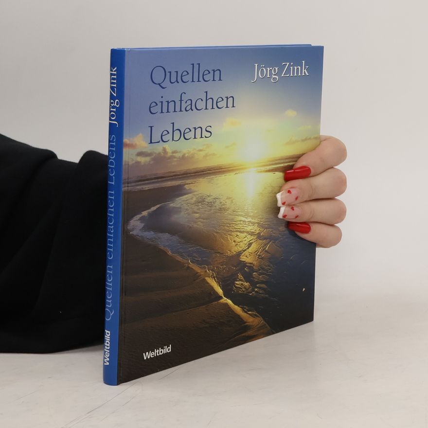 Jörg Zink Quellen einfachen Lebens