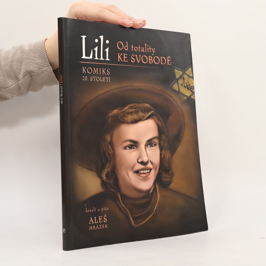 Georgina Gonzáles Lili : od totality ke svobodě : komiks 20. století