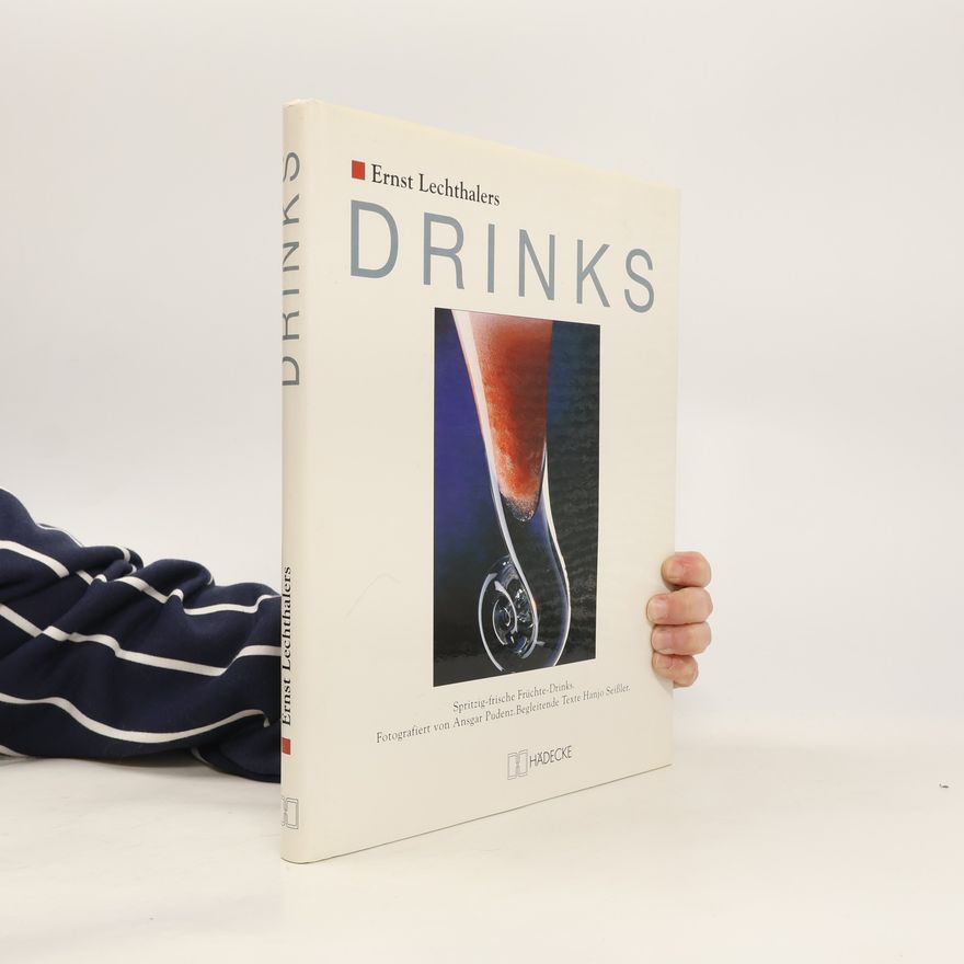 Ernst Lechthaler Ernst Lechthalers Drinks