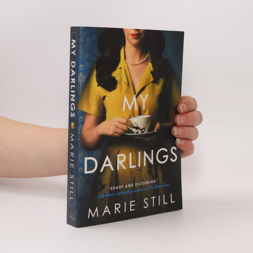 Marie Still My Darlings