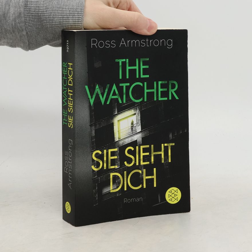 Ross Armstrong The watcher - sie sieht dich