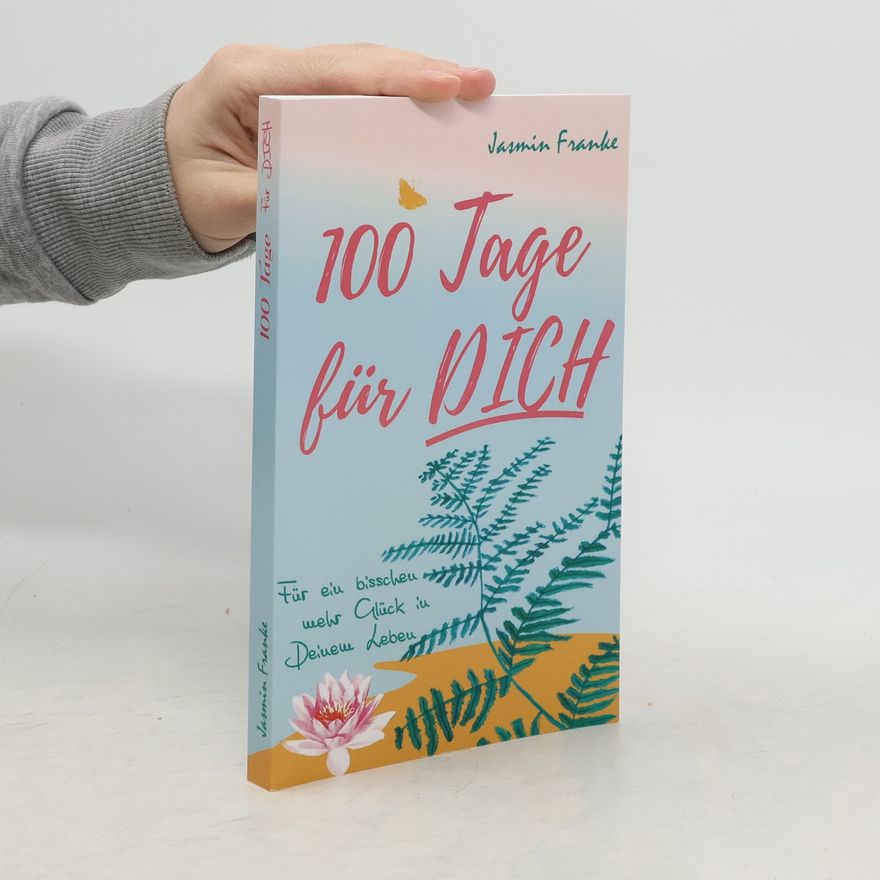 Jasmin Franke 100 Tage für Dich