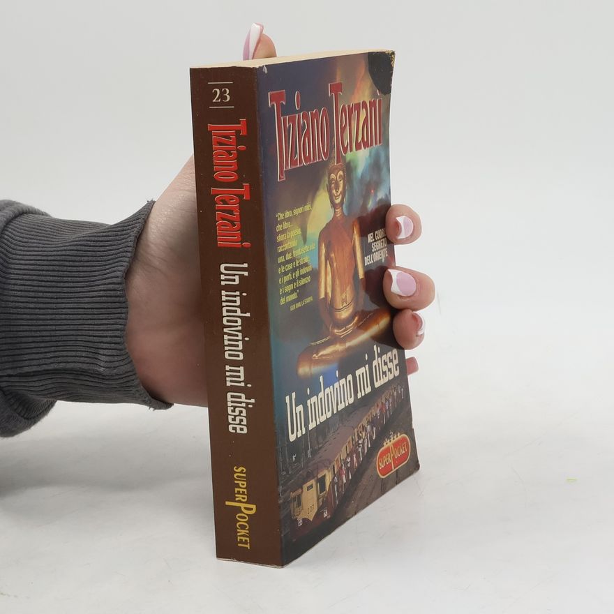 Tiziano Terzani Superpocket - 23: Un indovino mi disse