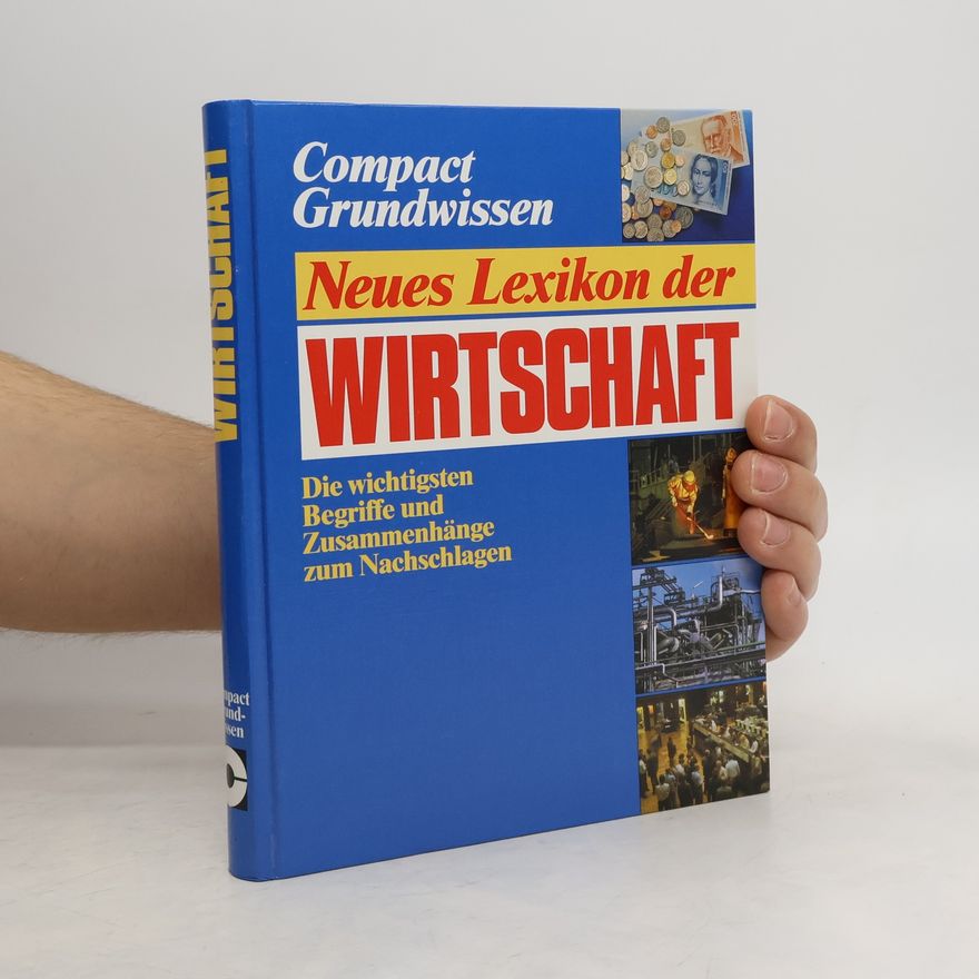 Hans-Jürgen Escherle Compact Grundwissen: Neues Lexikon der Wirtschaft