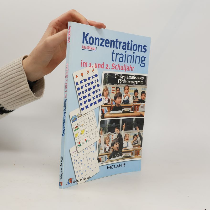 Uta Stücke Konzentrationstraining im 1. und 2. Schuljahr