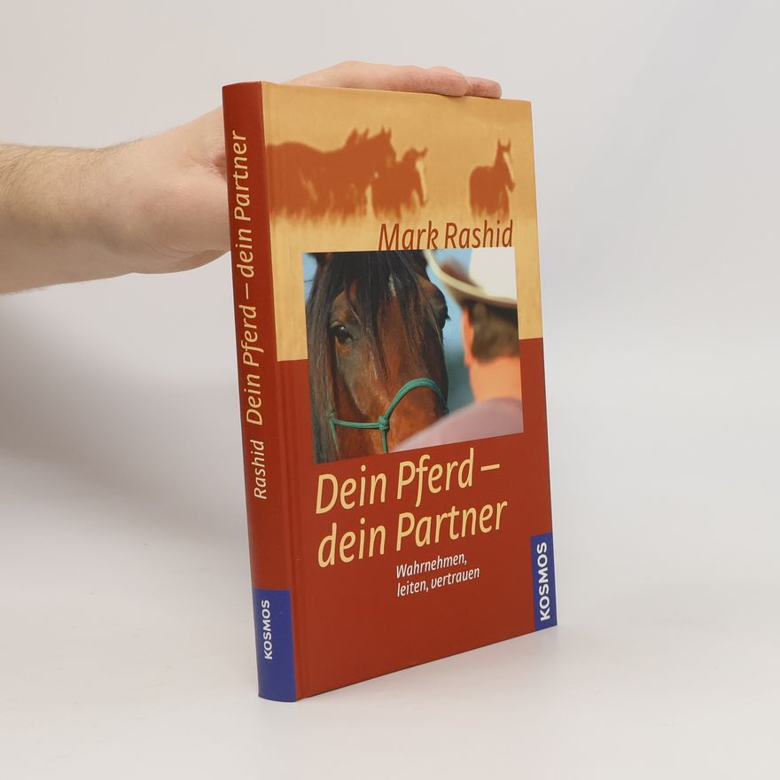 Mark Rashid Dein Pferd - dein Partner