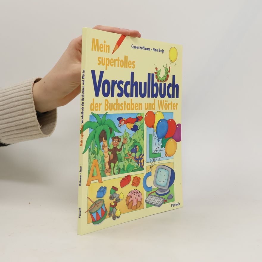 Autorenkollektiv Mein supertolles Vorschulbuch der Buchstaben und Wörter
