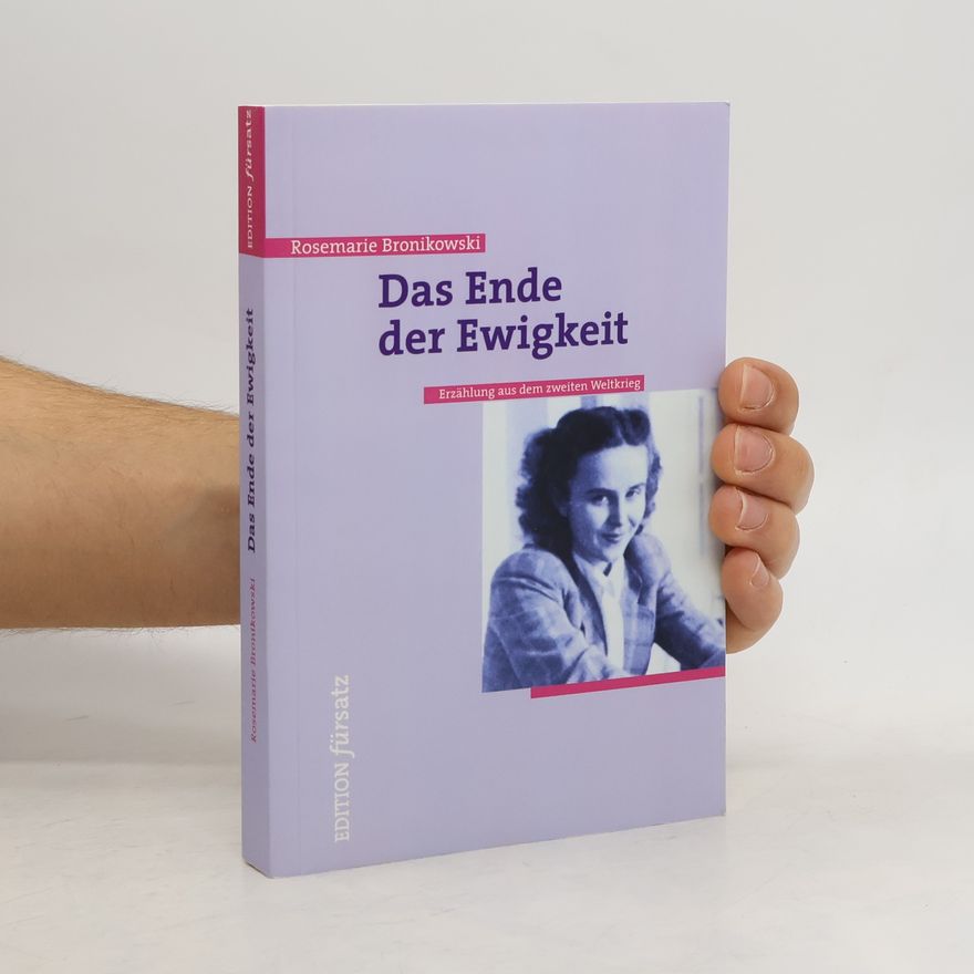 Rosemarie Bronikowski Edition Fürsatz: Das Ende der Ewigkeit