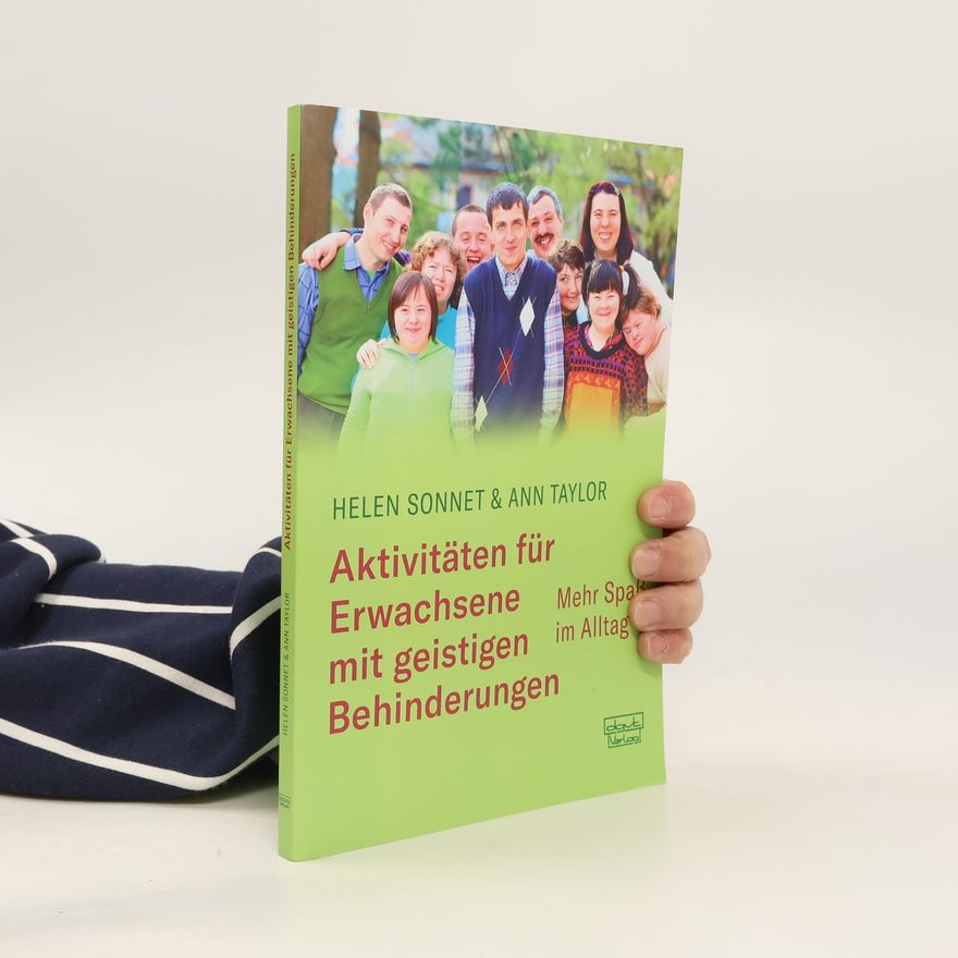 Helen Sonnet Aktivitäten für Erwachsene mit geistigen Behinderungen