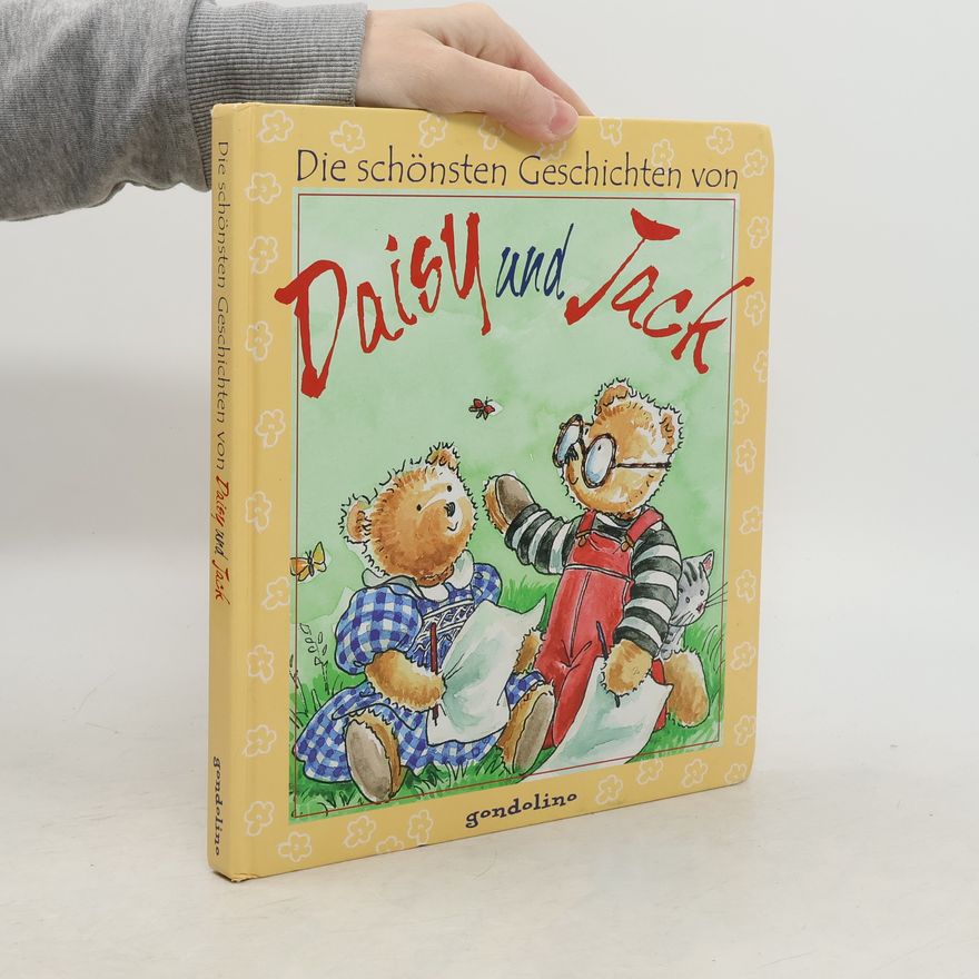 Prue Theobalds Die schönsten Geschichten von Daisy und Jack