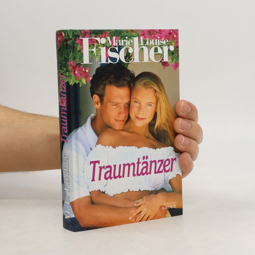 Marie Louise Fischer Traumtänzer