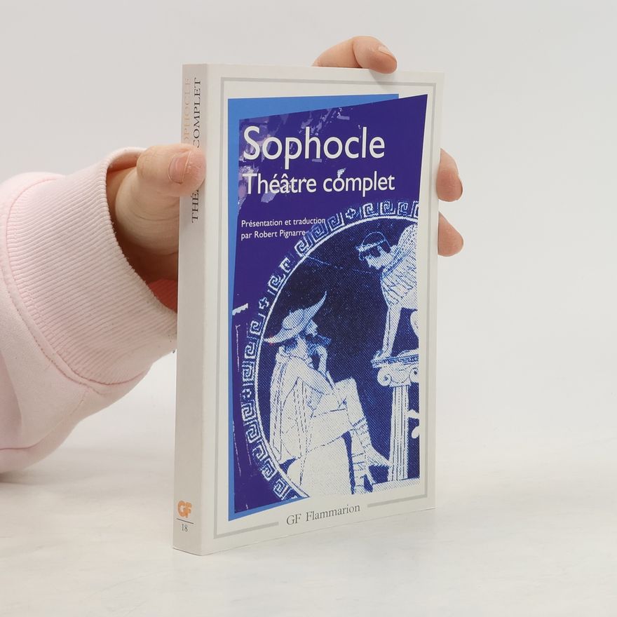 Sofoklés Théâtre complet
